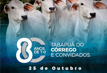 LEILÃO 80 ANOS DE T-0 - TABAPUÃ DO CÓRREGO E CONVIDADOS