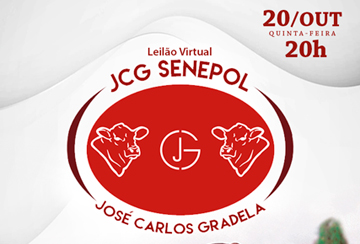LEILÃO VIRTUAL JCG  SENEPOL (DE OLHO NA FAZENDA DE 17 A 20 DE OUTUBRO)