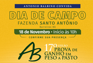 DIA DE CAMPO - 17º LEILÃO PROVA DE GANHO EM PESO A PASTO