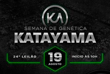 SEMANA DE GENÉTICA KATAYAMA - 24º LEILÃO 1000 TOUROS PKGA