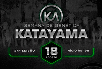 SEMANA DE GENÉTICA KATAYAMA - 24º LEILÃO DE SÊMENS