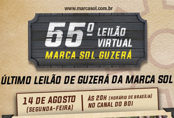 55º LEILÃO VIRTUAL MARCA SOL GUZERÁ