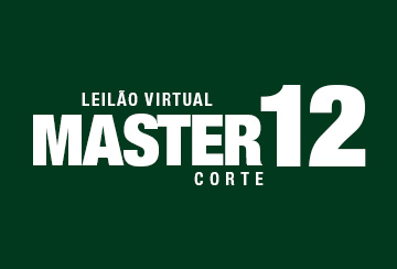 LEILÃO VIRTUAL MASTER 12 - CORTE