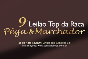 9º LEILÃO TOP DA RAÇA PÊGA & MARCHADOR