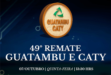 49º REMATE VIRTUAL GUATAMBU E CATY