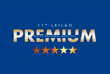 11º LEILÃO NOITE NACIONAL MATRIZES PREMIUM