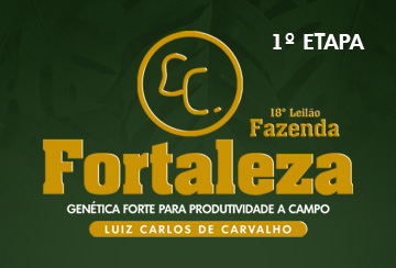 18º LEILÃO FAZENDA FORTALEZA - 1ª ETAPA TOUROS