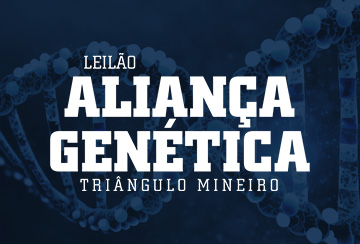 LEILÃO ALIANÇA GENÉTICA TRIÂNGULO MINEIRO