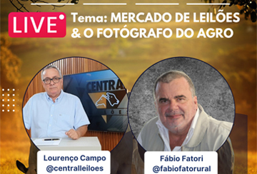 LIVE - MERCADO DE LEILÕES & O FOTÓGRAFO DO AGRO